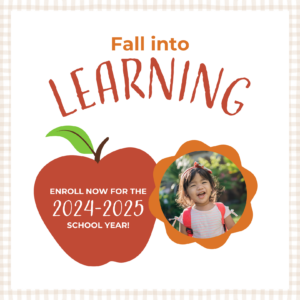 Fall into Learning" enrollment poster for the 2024-2025 school year, featuring a small girl smiling with a backpack.